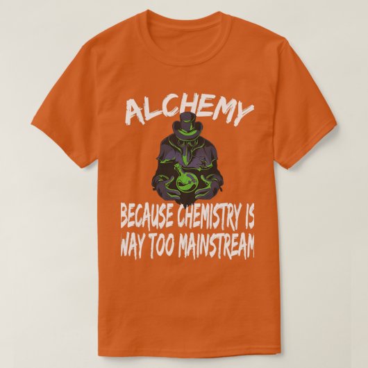 Alchemist Alchemy Chemi Chemi Chemist Geschenk T-Shirt (Design vorne)