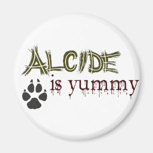 Alcide ist Yummy. Magnet