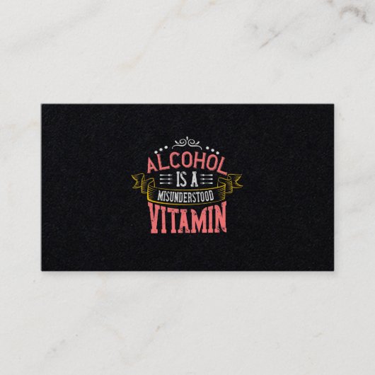 Alcohol Is A Misunderstood Vitamin Visitenkarte (Vorderseite)