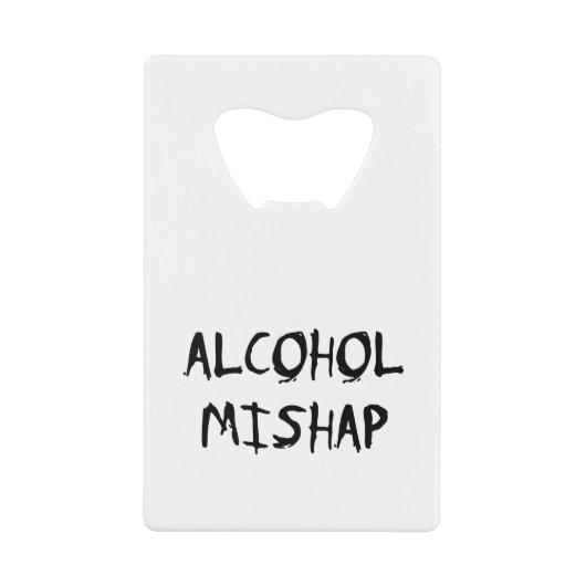 Alcohol Mishap Kreditkartenflaschenöffner (Vorderseite)