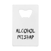 Alcohol Mishap Kreditkartenflaschenöffner (Rückseite)