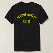 Aldous Huxley Rules T-Shirt (Design vorne)