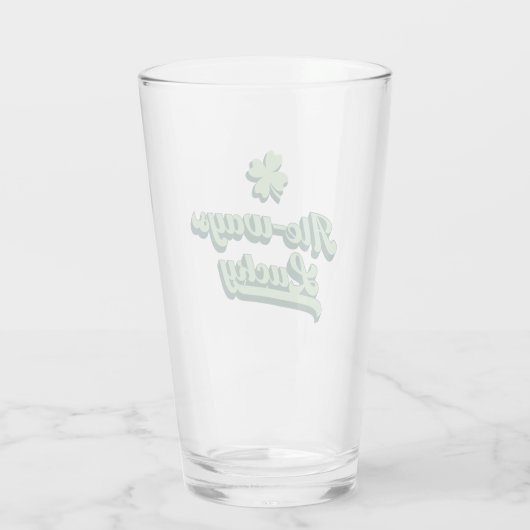 Ale ways Lucky St Patrick's Day Glas (Rückseite)