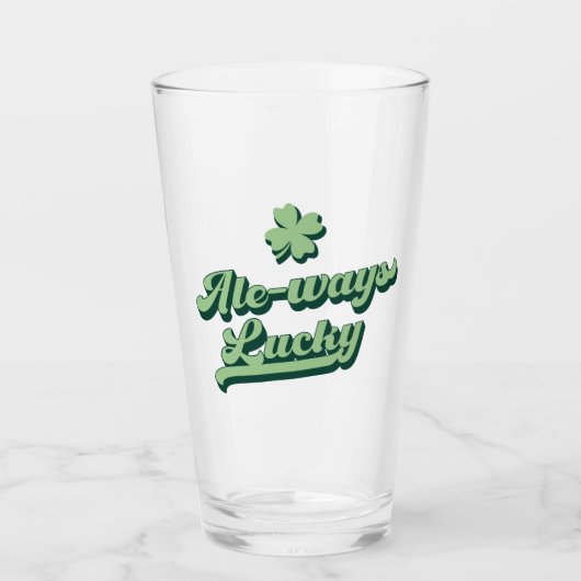 Ale ways Lucky St Patrick's Day Glas (Vorderseite)