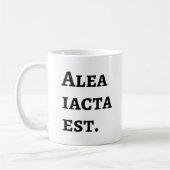 Alea Iacta Est - Cäsar Latin Zitat Kaffeetasse (Links)