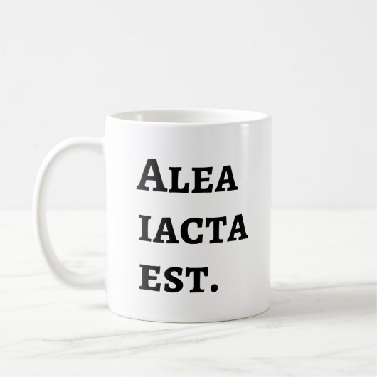 Alea Iacta Est - Cäsar Latin Zitat Kaffeetasse (Links)