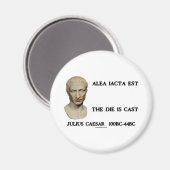 Alea Iacta Est - Der Die ist fertig Magnet (Vorderseite/Rückseite)