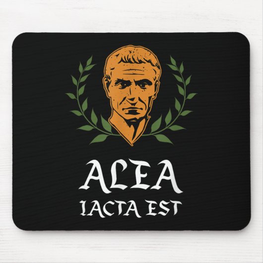 Alea Iacta Est - Der Die Latein Julius Cäses Mousepad (Vorne)