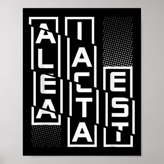 Alea Iacta Est Latin Phrase Sprachmotivation Sa Poster (Vorne)