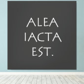 Alea Iacta Est Leinwanddruck (Insitu (Holzboden))