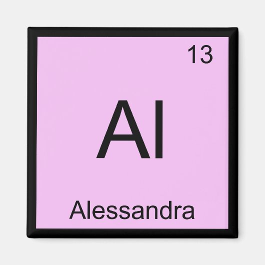 Alessandra Name Chemistry Element Periodic Table Magnet (Vorne)
