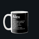 ALEX Definition Personalisiert Name Funny Birthday Kaffeetasse<br><div class="desc">ALEX Definition Personalisiert Name Funny Birthday Geschenk Idee</div>