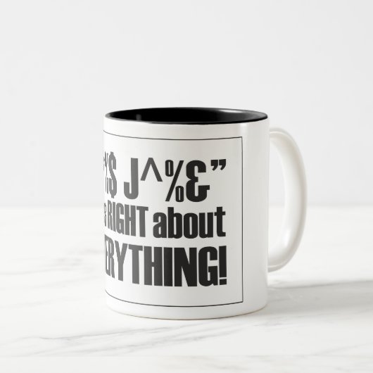 Alex Jones hatte Recht Zweifarbige Tasse (VorderseiteRechts)