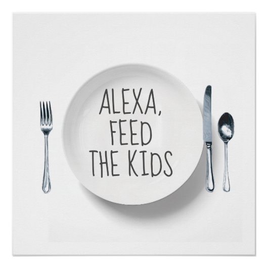 Alexa-Befehl Humor auf Weiß Poster (Vorderseite)
