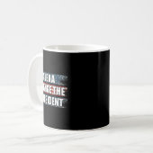 Alexa Change, Präsident Funny Trump Kaffeetasse (Vorderseite Links)