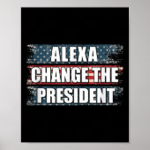 Alexa Change, Präsident Funny Trump Poster (Vorne)
