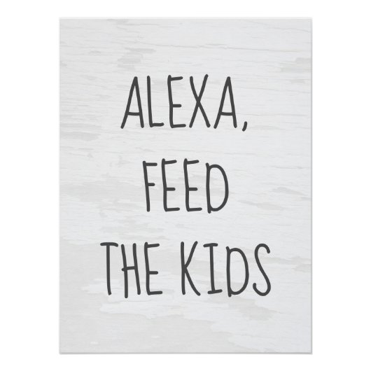 Alexa Command Humor on Textured White Poster (Vorderseite)