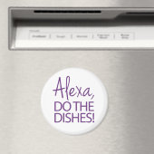 Alexa Do the Geschirrs - Humorisches Design Magnet (In Situ (Geschirrspüler))