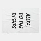 Alexa, mach die Geschirr Geschirrtuch (Horizontal)