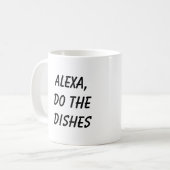 Alexa, mach die Geschirr Kaffeetasse (Vorderseite Links)