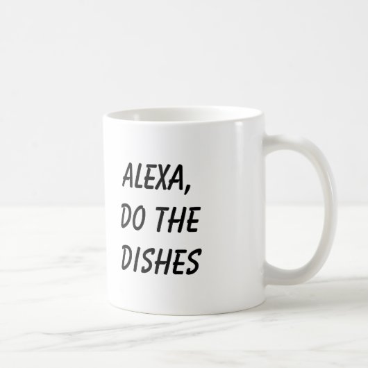 Alexa, mach die Geschirr Kaffeetasse (Rechts)