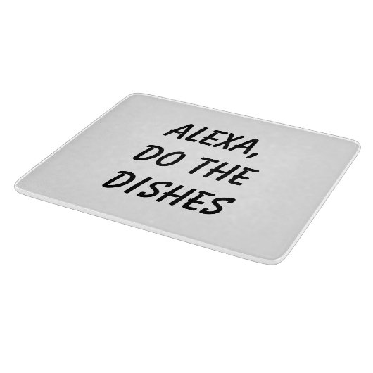Alexa, mach die Geschirr Schneidebrett (Ecke)