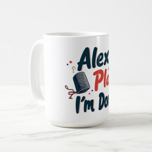 Alexa, Play, ich bin fertig Kaffeetasse (Vorderseite Links)