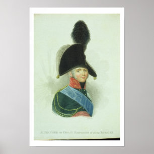 Alexander (1777-1825) der Große Kaiser aller Poster