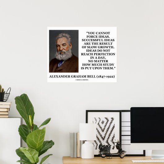 Alexander Graham Bell kann Ideen nicht langsam erz Poster (Heimbüro)