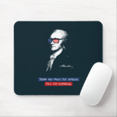Alexander Hamilton die, die für nichts stehen Mousepad (Mit Mouse)