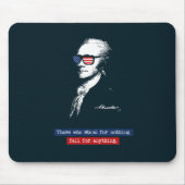 Alexander Hamilton die, die für nichts stehen Mousepad (Vorne)