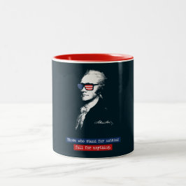 Alexander Hamilton die, die für nichts stehen Zweifarbige Tasse