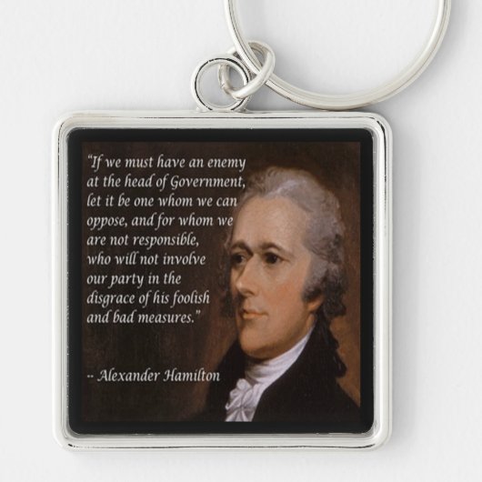 Alexander Hamilton "Enemy Leader"-Geschenk Schlüsselanhänger (Vorne)