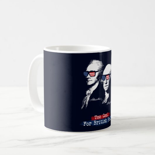 Alexander Hamilton, George Washington - zu cool Kaffeetasse (Vorderseite Links)