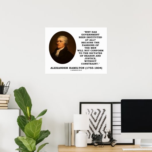 Alexander Hamilton Government Passion Constraint Poster (Heimbüro)