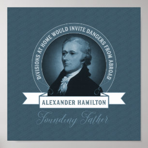 Alexander Hamilton Politik und Außenpolitik Poster