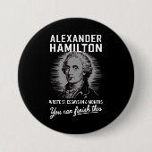 Alexander Hamilton schrieb 51 Essays in 6 Monaten Button (Vorderseite)