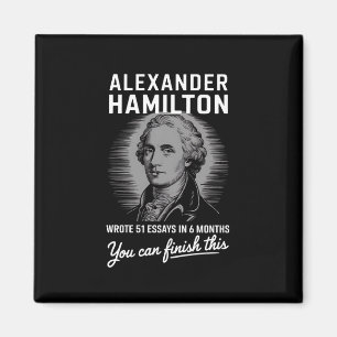 Alexander Hamilton schrieb 51 Essays in 6 Monaten Magnet