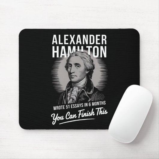 Alexander Hamilton schrieb 51 Essays in 6 Monaten Mousepad (Mit Mouse)