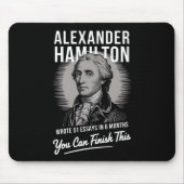 Alexander Hamilton schrieb 51 Essays in 6 Monaten Mousepad (Vorne)