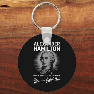 Alexander Hamilton schrieb 51 Essays in 6 Monaten Schlüsselanhänger