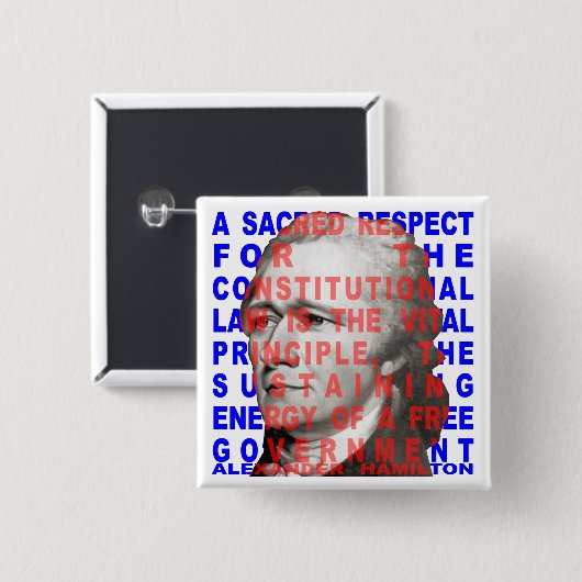 Alexander Hamilton-Zitat-Knopf Button (Vorne & Hinten)
