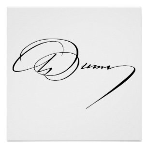Alexandre Dumas Unterschrift Autogramm berühmter S Poster