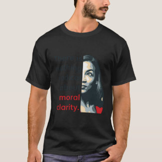 Alexandria Ocasio-Cortez Zitat Radikale Klarheit L T-Shirt