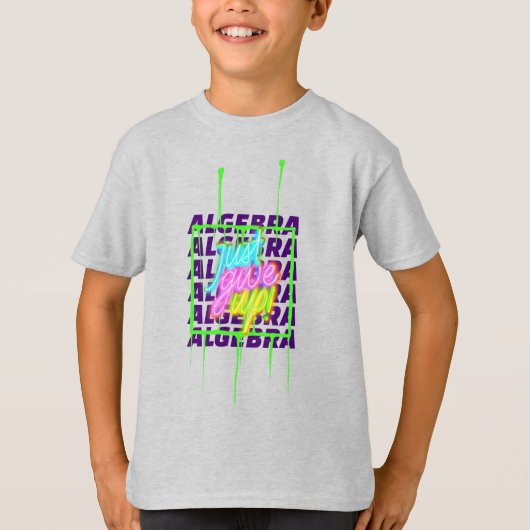 Algebra einfach aufgeben Mathe Algebra Lehrer T-Shirt (Vorderseite)