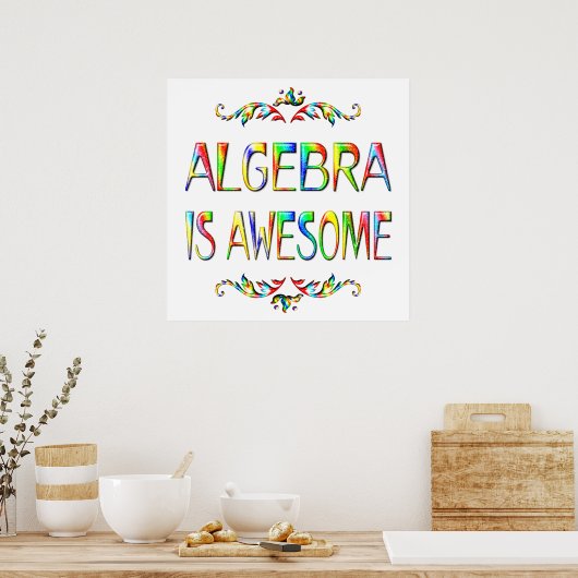 Algebra is Awesome - Starting at $11.80 Poster (Küche)