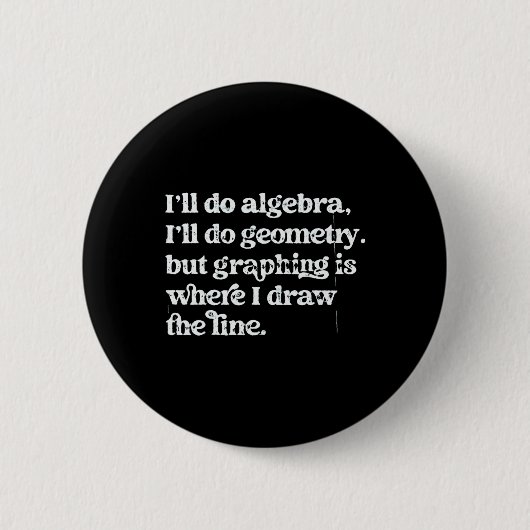 Algebra-Lehrer Lustiger Mathematik-Lehrer T Grafik Button (Vorderseite)