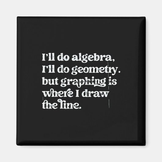 Algebra-Lehrer Lustiger Mathematik-Lehrer T Grafik Magnet (Vorne)