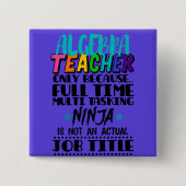 Algebra-Lehrer nur wegen Vollzeit-Multi Button (Vorderseite)