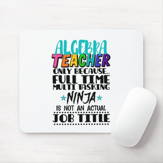 Algebra-Lehrer nur wegen Vollzeit-Multi Mousepad (Mit Mouse)